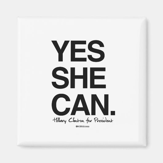 Yes She Can - Hillary voor President Magneet (Voorkant)