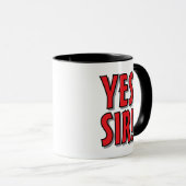 Yes Sir! funny office humor coffee mug gift Mok (Voorkant rechts)