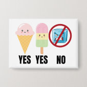 Yes To Ice Cream, No To ICE Button (Voorkant)