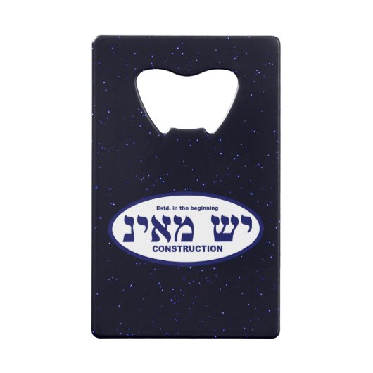 Yesh M'ayn (Ex Nihilo) Construction Company Kredietkaart Flessenopener (Voorkant)