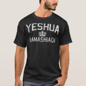 Yeshua Hamashiach Hebrew Jesus the Messiah T-shirt (Voorkant)