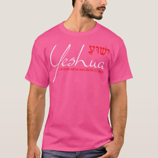 Yeshua Hebreeuws Christelijk Johannes 146 Way Trut T-shirt
