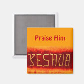 (Yeshua, Louez-Le ) aimant (Recto/Verso)