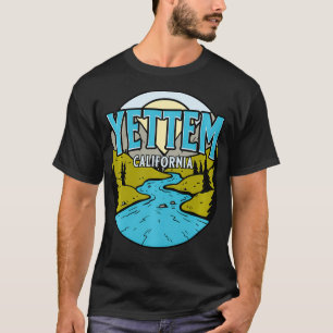 Yettem, California River Valley Souvenir P T-shirt