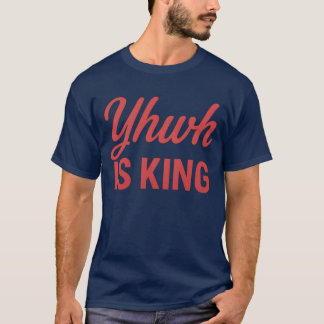 YHWH is koning T-shirt
