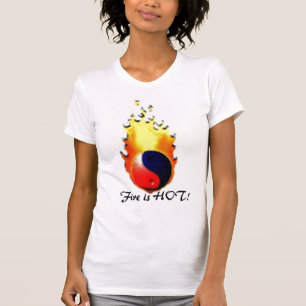 Yinyangfire, Fire is HOT! T-shirt