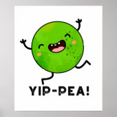 Yip-pea Happy Pea Pun Poster (Voorkant)