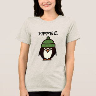 Yippee grappige sarcastische pinguïn cartoon dames Tri-Blend shirt
