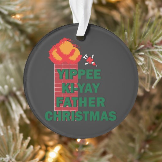 Yippee Ki-Yay Father Kerstmis Ornament (Boom)