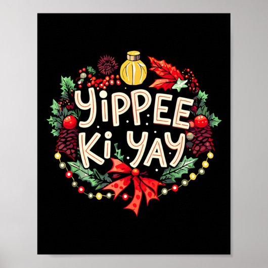 Yippee-ki-yay Funny Christmas Party Long Sleeve  Poster (Voorkant)