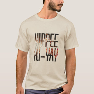 Yippee Ki-yay T-shirt