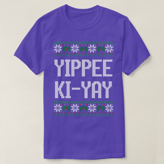 Yippee KiYay T-shirt (Design voorkant)
