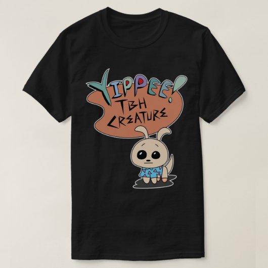 Yippee TBH Creature Meme T-shirt (Design voorkant)