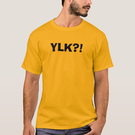 YLK? T-SHIRT (Voorkant)