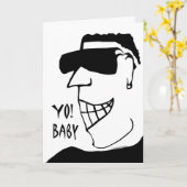 Yo ! Bébé, Carte d'anniversaire pour amie, Hunk (Fleur jaune)