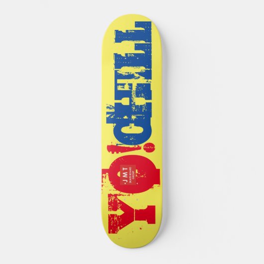 YO CHILL ! / TST Skateboard (Voorkant)