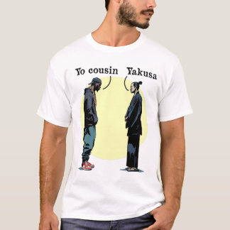 YO COUSIN, YAKUSA ! - buitenwijk VS Japan T-shirt