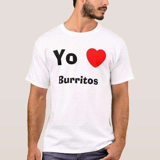 Yo Heart Burritos T-shirt (Voorkant)