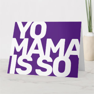 Yo Mama is zo Geweldige Funny Moederdag Kaart