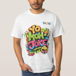 Yo Mom Joke – Grappig Graffiti Straatkunstontwerp T-shirt