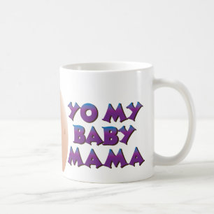 YO MY BABY MAMA - gepersonaliseerd met naam Koffiemok