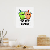 Yo My Boba Funny Boba Tea Pun Poster (Keuken)