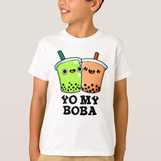 Yo My Boba Funny Boba Tea Pun T-shirt (Voorkant)