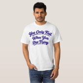 Yo only fail T-Shirt (Voorkant volledig)