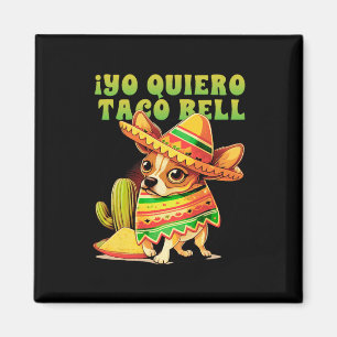 Yo Quiero Taco Chihuahua Dog  Funny Bell Magneet