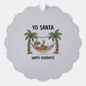 Yo Santa Funny Summer Christmas Tropical Holiday Ornament Kaart (Voorkant)