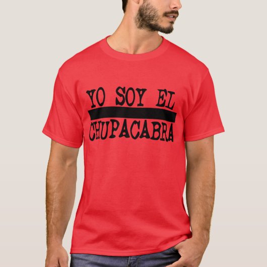 Yo So El Chupacabra — T-shirt (Devant)
