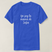 Yo Soy La Mamá Aangepaste naam Spaanse moeder T-shirt (Design voorkant)