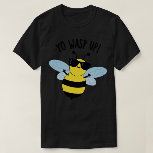 Yo Wasp Up Funny Bug Puns 1 T-shirt (Design voorkant)