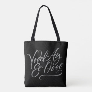 Yodeling Lettering Yodel-Ay-Ee-Oooo Singing Draagtas