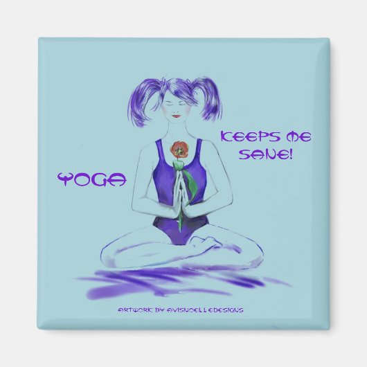 YOGA, ça me rend sain ! aimant (Devant)