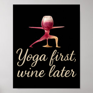 Yoga eerst, wijn later Waterverf Wijn Glas Design Poster