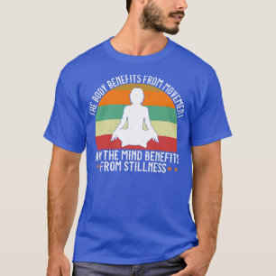 Yoga Het lichaam profiteert van beweging T-shirt