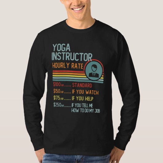 Yoga Instructor Hourly Rate T-Shirt Retro Job Titl (Devant)