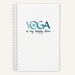Yoga is mijn happy hour notitieboek