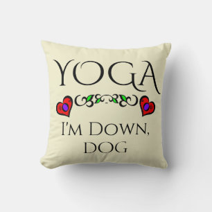 Yoga Je suis en bas, Oreiller de chien