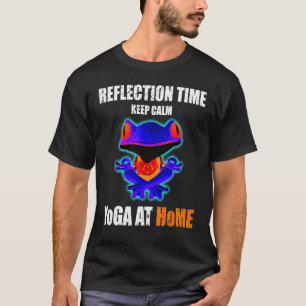 Yoga Kikker Reflectie Tijd Blijf Kalmpjes Yoga Thu T-shirt