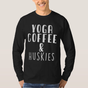 Yoga Koffie & versterker Husky T-shirt