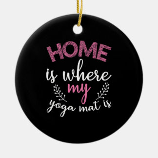 Yoga Lover | Thuis is waar mijn Yoga Mat Keramisch Ornament