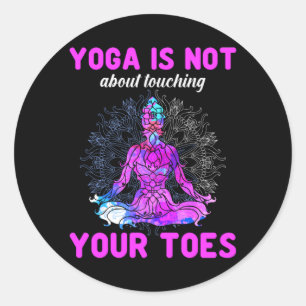 Yoga Lover Yoga gaat niet over aanraking Ronde Sticker