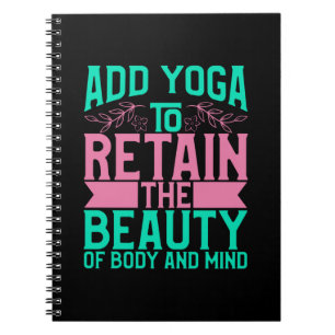 Yoga Lover Yoga toevoegen om de schoonheid te be Notitieboek
