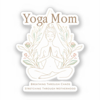 Yoga Mom Breathing Through Motherhood Sticker