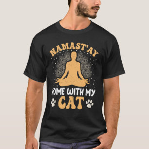 Yoga Namast'ay Thuis met Mijn Kat Spirituele Yoga T-shirt