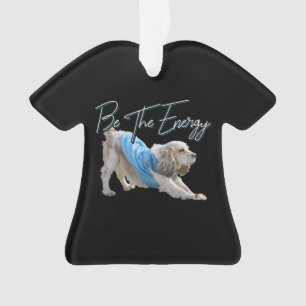 Yoga Neerwaartse Hond - Wees de Energie Quote Ornament