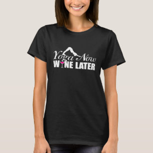 Yoga Nu Wijn Later Omlaag Kijken T-shirt