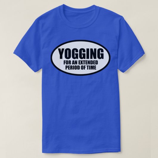 Yogging voor een langere periode t-shirt (Design voorkant)